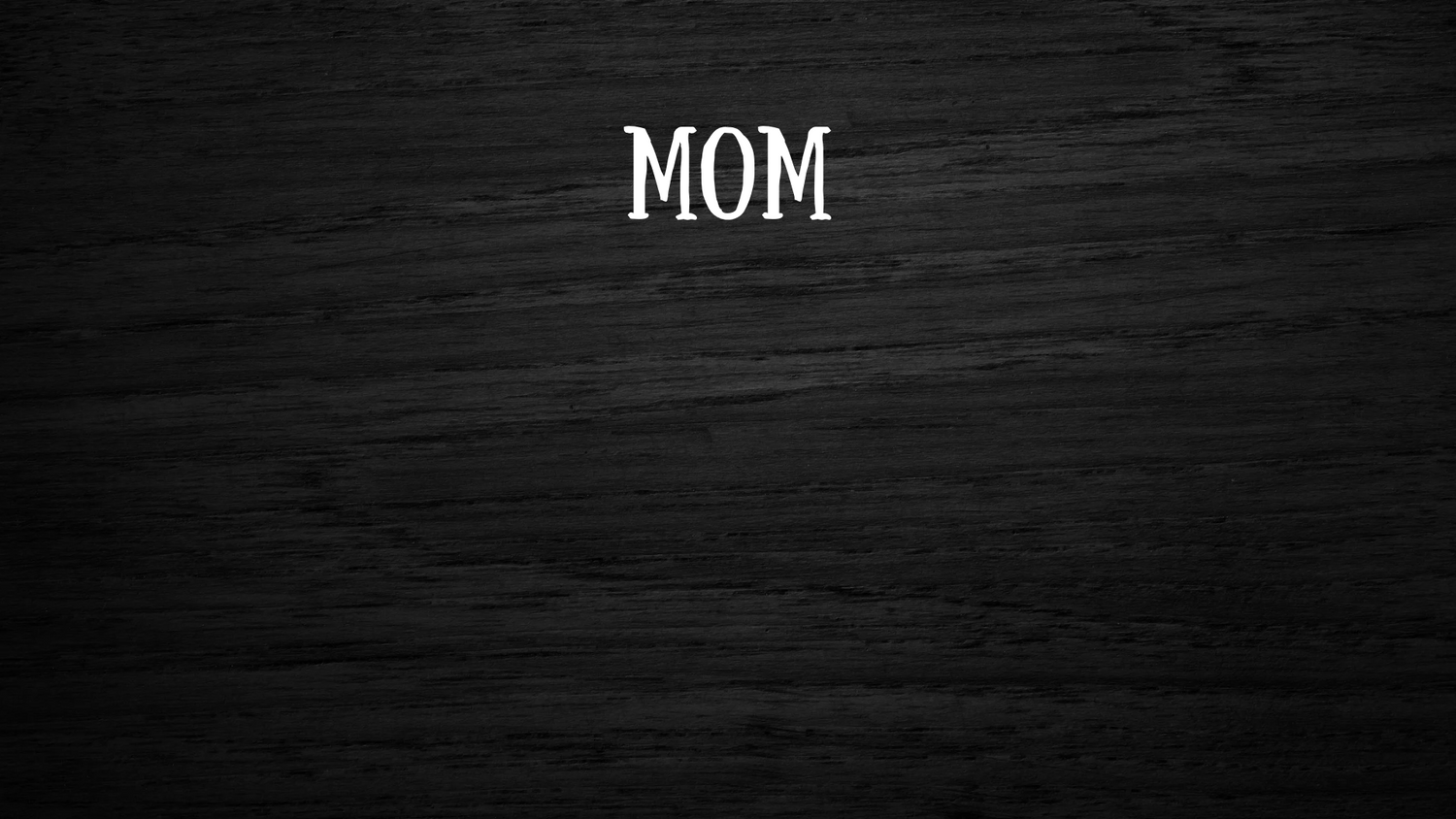 MOM