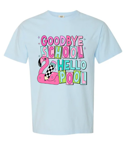 Goodbye School Hello Pool WITHOUT Checker