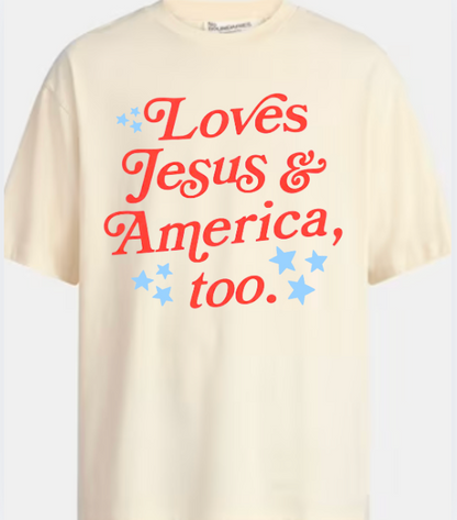 Loves Jesus & America, Too